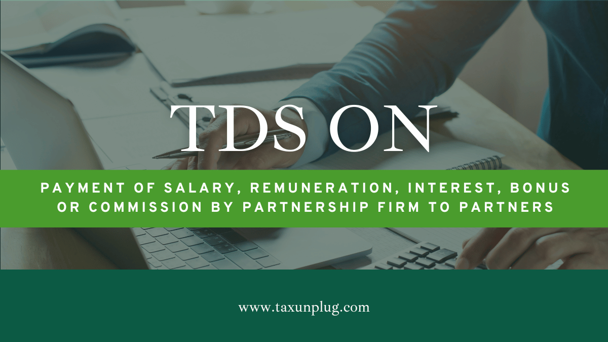 TDS on Partner Remuneration A Guide for Partnership Firms